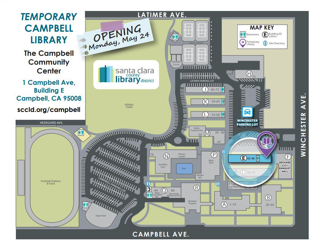 Temporary Campbell Library. The Campbell Community Center. Opening Monday, May 24, 2021. 1 Campbell Avenue, Building E, Campbell, CA 95008. sccld.org/campbell