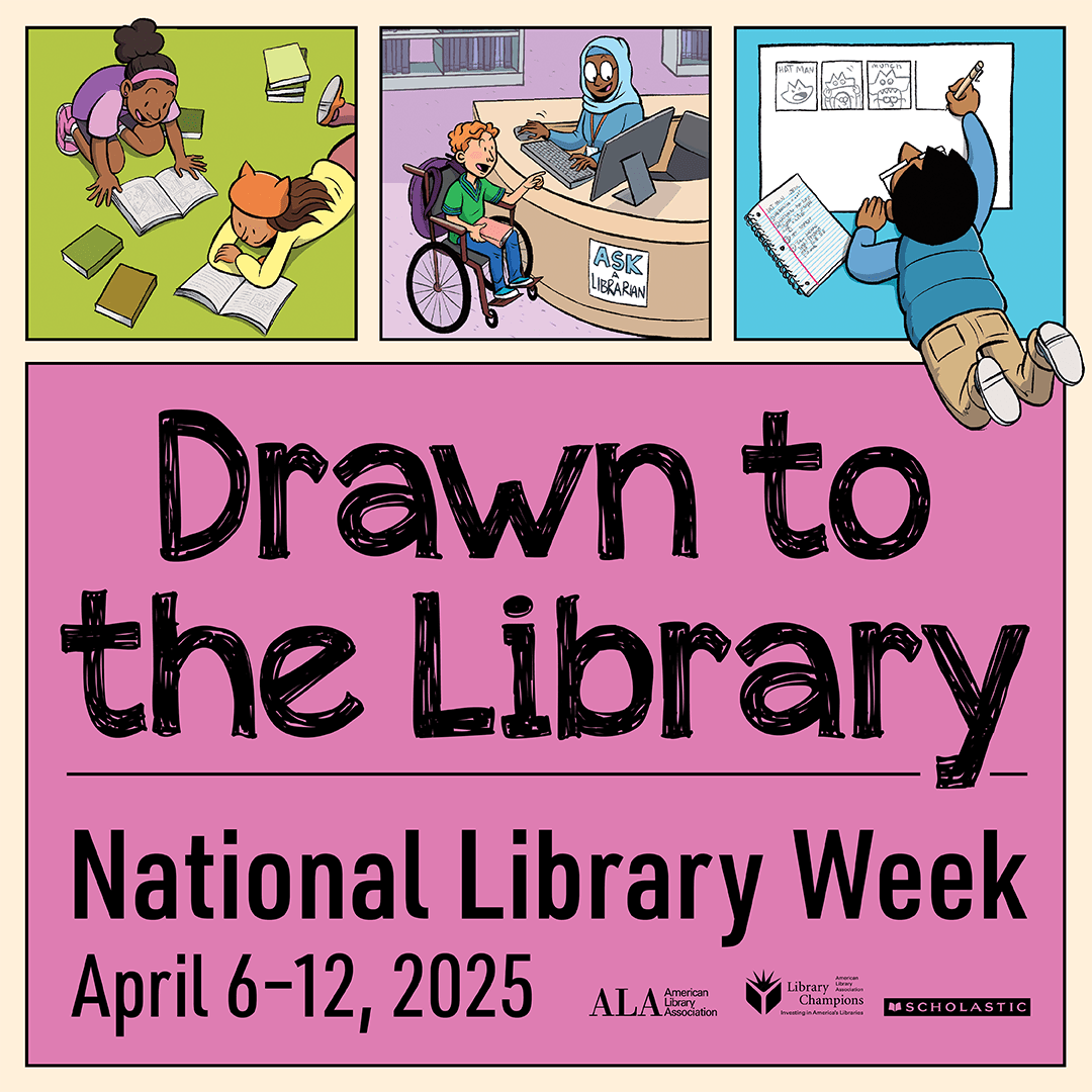 Celebrate National Library Week 2025 Drawn to the Library! Santa